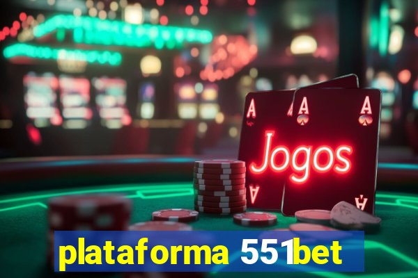 plataforma 551bet